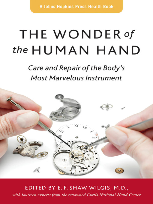 Title details for The Wonder of the Human Hand by E. F. Shaw Wilgis - Available